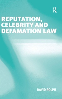 Enlarge image Cover: Reputation, Celebrity and Defamation Law - Routledge