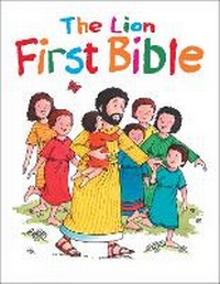 Enlarge image Cover: The Lion First Bible - Lion Children's Books