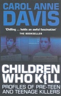Cover: Children Who Kill - Allison & Busby