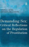 Cover: Demanding Sex: Critical Reflections on the Regulation of Prostitution - Routledge