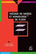 Cover: Th&eacute;orie de Morse et homologie de Floer - EDP Sciences