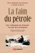 Cover: La faim du p&eacute;trole - EDP Sciences