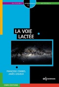 Cover: La Voie lact&eacute;e - EDP Sciences