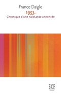Cover: 1953. Chronique d'une naissance annoncee - Prise de Parole