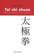 Cover: Tai-chi-chuan : Origines et puissance d'un art martial - DESIRIS