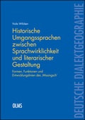 Cover: Historische Umgangssprachen zwischen Sprachwirklichkeit und literarischer Gestaltung - Georg Olms Verlag