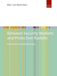 Enlarge image Cover: Between Security Markets and Protection Rackets - Budrich UniPress
