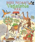 Cover: Mrs Noah's Vegetable Ark - Lion Children's Books