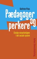Cover: P&aelig;dagoger og perkere - Aarhus University Press