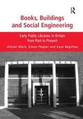 Cover: Books, Buildings and Social Engineering - Routledge