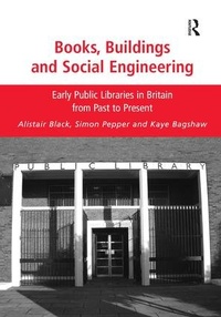 Enlarge image Cover: Books, Buildings and Social Engineering - Routledge