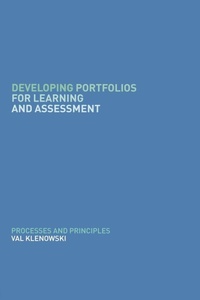 Enlarge image Cover: Developing Portfolios for Learning and Assessment - Routledge Falmer
