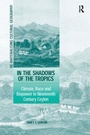 Cover: In the Shadows of the Tropics - Routledge