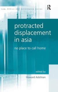 Enlarge image Cover: Protracted Displacement in Asia - Routledge