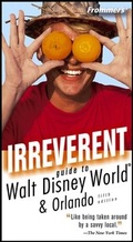 Cover: Frommer's Irreverent Guide to Walt Disney World - Hungry Minds Inc,U.S.