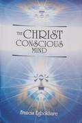 Cover: The Christ Conscious Mind - Zenith Book House