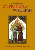 Cover: In the Spirit of St. Francis & the Sultan: Catholics and Muslims Working Together for the Common Good - Islamic Book Trust