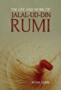 Cover: The Life and Work of Jalal-ud-Din Rumi - Islamic Book Trust