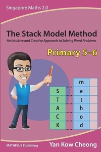 Abbildung von: The Stack Model Method (Primary 5-6) - Mathplus Publishing
