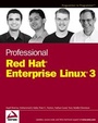 Cover: Professional Red Hat Enterprise Linux 3 - Wiley