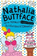 Cover: Nathalia Buttface and the Totally Embarrassing Bridesmaid Disaster - HarperCollins