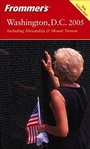 Cover: Frommer's Washington, D.C. 2005 - Hungry Minds Inc,U.S.