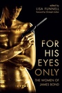 Cover: For His Eyes Only - Columbia University Press