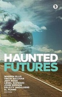 Enlarge image Cover: Haunted Futures - Ghostwoods Books