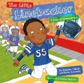 Cover: The Little Linebacker - Maria Dismondy Incorporated