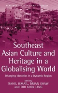 Cover: Southeast Asian Culture and Heritage in a Globalising World - Routledge