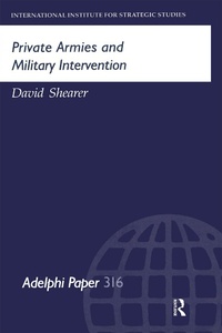 Abbildung von: Private Armies and Military Intervention - Routledge