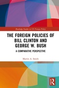 Cover: The Foreign Policies of Bill Clinton and George W. Bush - Routledge