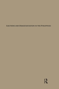 Enlarge image Cover: Elections and Democratization in the Philippines - Routledge