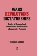 Cover: Wars, Revolutions and Dictatorships - Routledge