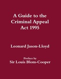 Cover: A Guide to the Criminal Appeal Act 1995 - Routledge