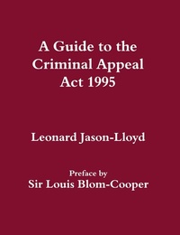 Abbildung von: A Guide to the Criminal Appeal Act 1995 - Routledge