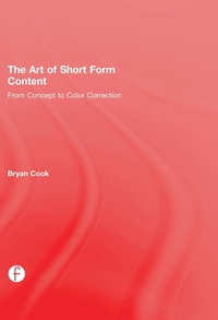 Abbildung von: The Art of Short Form Content - Routledge