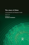 Cover: The Jews of China: v. 2: A Sourcebook and Research Guide - Routledge
