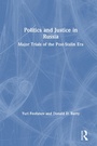 Cover: Politics and Justice in Russia: Major Trials of the Post-Stalin Era - Routledge