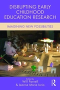 Cover: Disrupting Early Childhood Education Research - Routledge