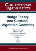 Cover: Hodge Theory and Classical Algebraic Geometry - American Mathematical Society