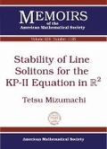 Cover: Stability of Line Solitons for the KP-II Equation in R (2) - American Mathematical Society