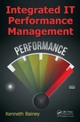 Cover: Integrated IT Performance Management - Auerbach Publishers Inc.