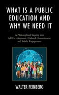Cover: What Is a Public Education and Why We Need It - Lexington Books