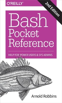 Enlarge image Cover: Bash Pocket Reference 2e - O'Reilly