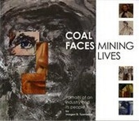 Abbildung von: Coal Faces, Mining Lives - National Coal Mining Museum for England