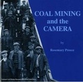 Cover: Coal Mining and the Camera - National Coal Mining Museum for England