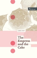 Cover: The Empress and the Cake - Peirene Press