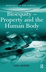 Cover: Bioequity - Property and the Human Body - Routledge