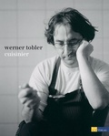Cover: Werner Tobler - Cuisinier - AT Verlag